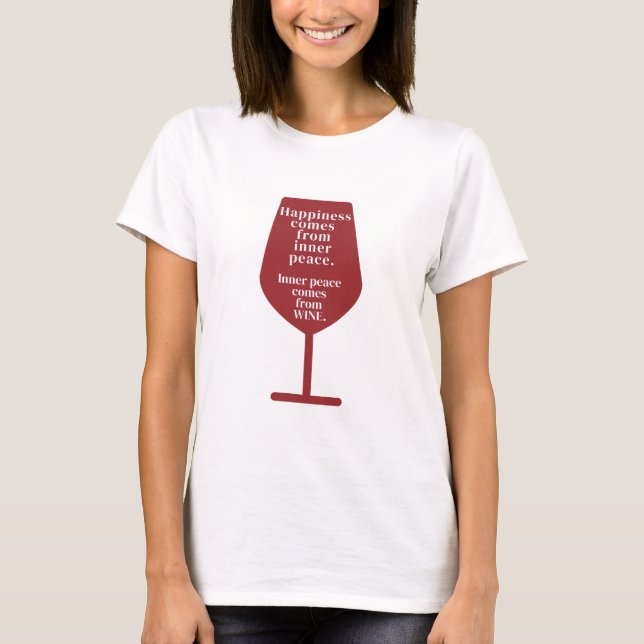 Le Bonheur Est Vin Drôle Citation Word Art T-Shirt (Devant)