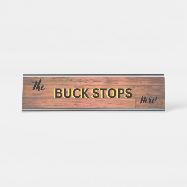 Le Buck Stops Here plaque d'immatriculation du bur (Devant)