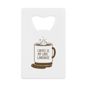 Le Café Est Ma Langue D'Amour