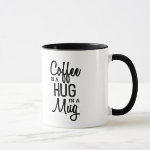 Le café est un câlin dans une tasse