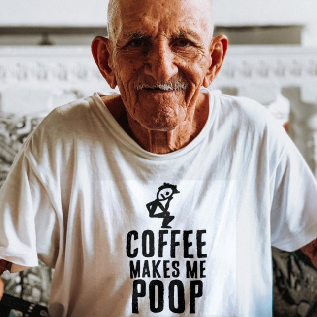 LE CAFÉ ME FAIT POOP T-SHIRT (Créateur téléchargé)