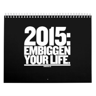 Le calendrier 2015 d'Embiggen