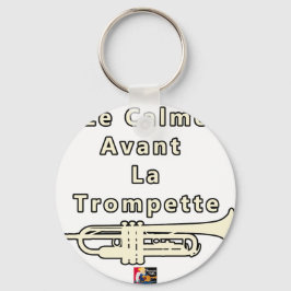 Le Calme avant la Trompette - Jeux de Mots Schlüsselanhänger
