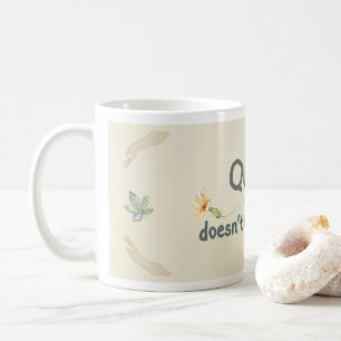 Le calme ne veut pas dire faible Mug en céramique 