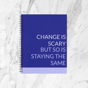 LE CHANGEMENT EST UN CARNET PEUR