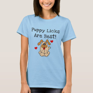Le chiot Licks sont les meilleurs T-shirts et