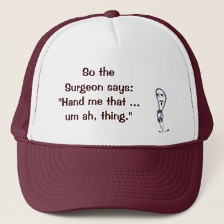Le Chirurgien Me Dit Mets Ce Casquette