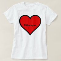 Le "Coeur" des T-shirts Petanque