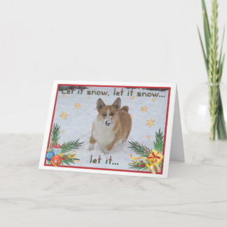 Le corgi "l'a laissé neiger" carte de Noël