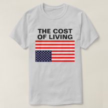 Le Cost Of Living™ T-Shirt