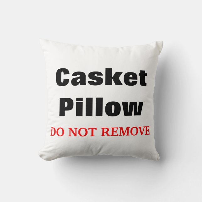Le coussin mortuaire drôle de cercueil "N'ENLÈVENT (Recto)