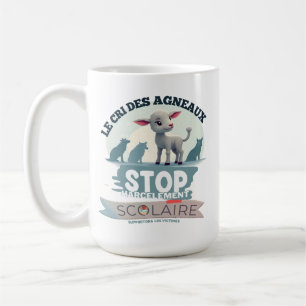Le Cri des Agneaux: Stopp harcèlement scolaire Kaffeetasse
