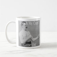 Le cru ne touchent pas ma tasse de café virile