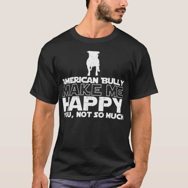 Le despote américain me font le T-shirt heureux (Devant)