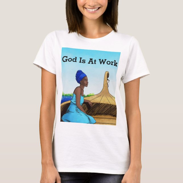 Le Dieu des femmes au travail TShirt (Devant)