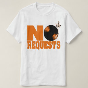 Le DJ aucun T-shirt de demandes