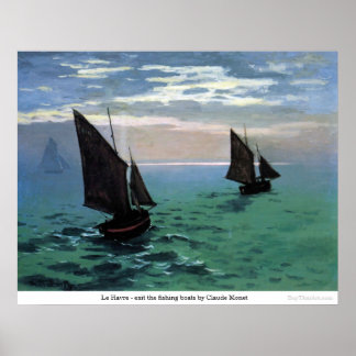 Le Havre - Ausfahrt von Claude Monet Poster