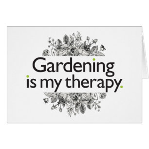 Le jardinage est ma thérapie