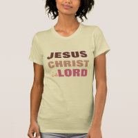 Le Jésus-Christ est seigneur, T-shirt chrétien