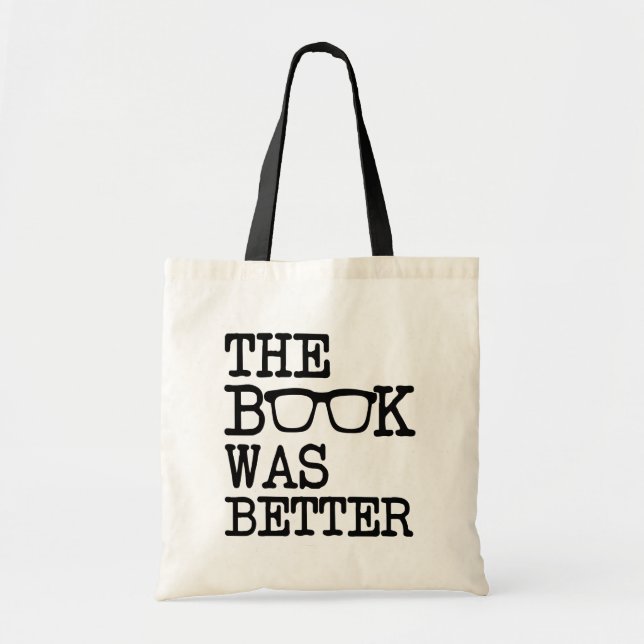 Le livre était mieux drôle sac de livre (Devant)