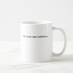 Le livre était une meilleure tasse