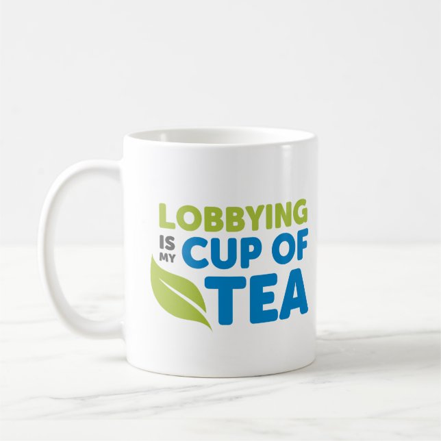 Le lobbying est ma tasse de thé Mug (Gauche)