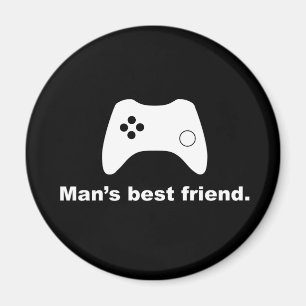 Le meilleur ami de l'homme Funny Gamer Magnet