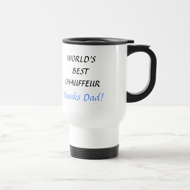 Le MEILLEUR CHAUFFEUR du MONDE - tasse de voyage (Droite)