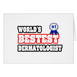 Le meilleur dermatologue du monde