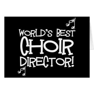 Le meilleur directeur du choeur du monde