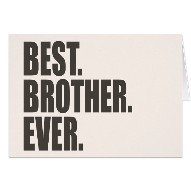 Le meilleur. Frère. Jamais (Devant horizontal)