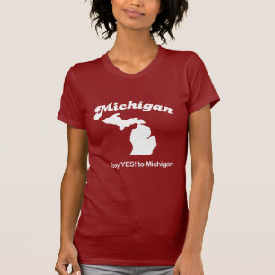 Le Michigan - dites oui le T-shirt