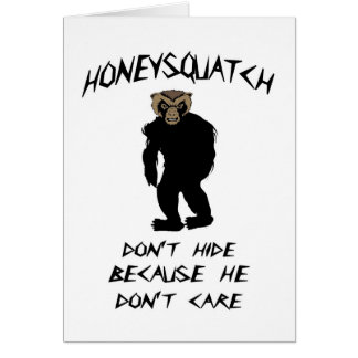 Le miel Squatch ne se cachent pas
