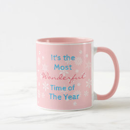 Le moment le plus merveilleux de l'année Café Mug
