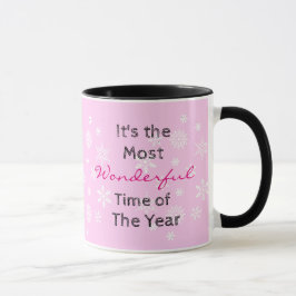 Le moment le plus merveilleux de l'année Café Mug