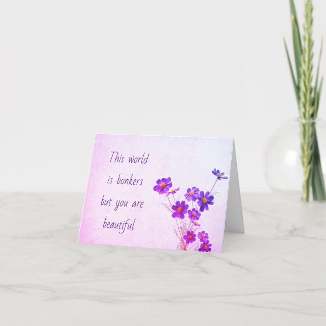 Le Monde Est Bonkers Mais Vous Êtes Belle Carte (Devant)