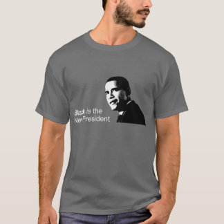 Le noir est le nouveau Président Dark T-Shirt