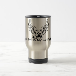 Le pitbull est ma tasse de voyage de co-pilote -