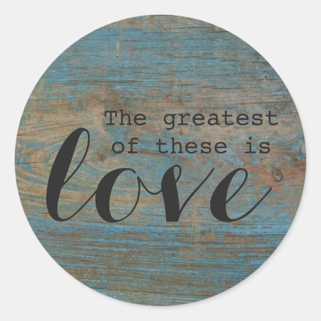 "Le plus grand est l'amour" Sticker rond en bois (Devant)