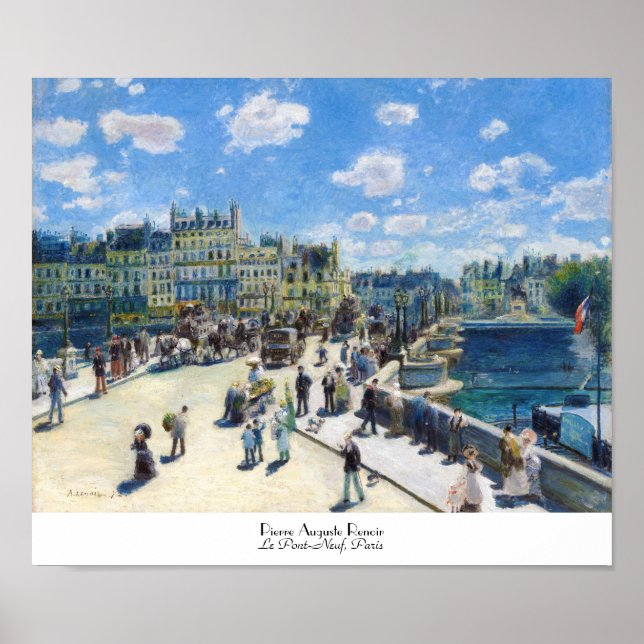 Le Pont-Neuf, Paris Pierre Auguste Renoir painting Poster (Vorne)