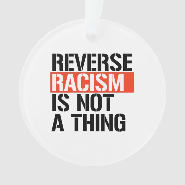 Le racisme inverse n'est pas une chose (devant)