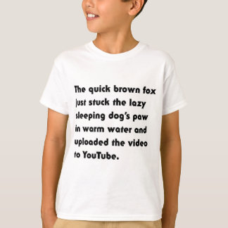 Le Renard Brun Rapide Vient de Coller... T-Shirt P