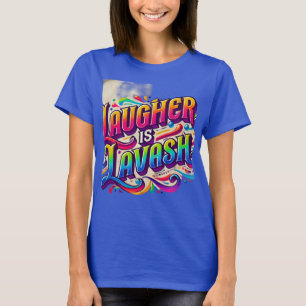 Le rire est lave ( T-shirt conçu )