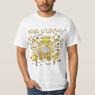 Le Roi O'Gravy T-Shirt