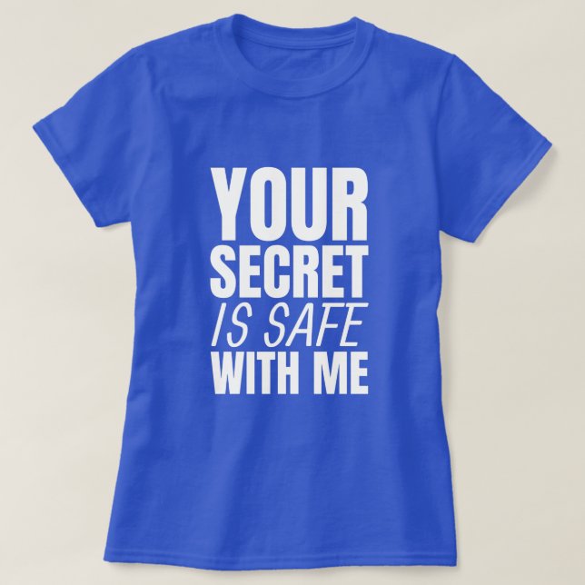 Le Secret Est Sûr - Drôle T-shirt White Lie Party (Design devant)