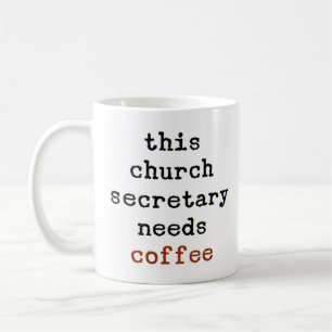 le secrétaire de l'église a besoin d'une tasse de 