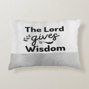 Le Seigneur Donne Sagesse Accent Coussin