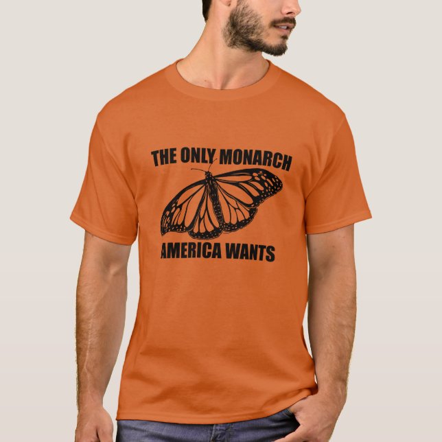 Le Seul Monarque Américain Veut Un T-shirt Orange (Devant)