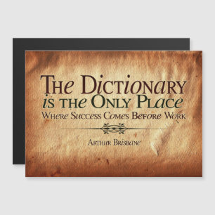 Le Succès Arrive Avant Le Travail Carte Magnétique