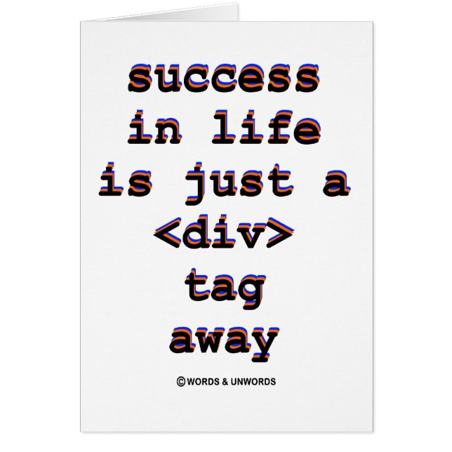 Le succès dans la vie est juste A <Div> Étiquette (Devant)